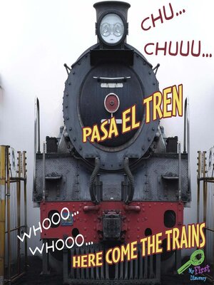 cover image of CHU…CHUU…Pasa el tren (WHOOO, WHOOO…Here Come the Train)
